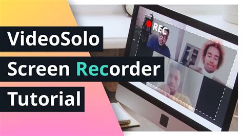 videosolo|VideoSolo Screen Recorder User Guide .